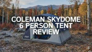 coleman-skydome-6-person-tent-review-setup