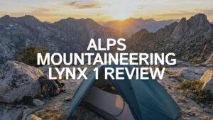 ALPS Mountaineering Lynx 1 tent pitched on a mountain at sunset.